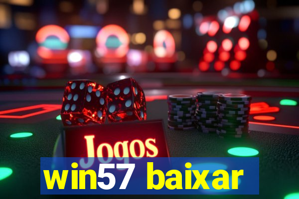 win57 baixar